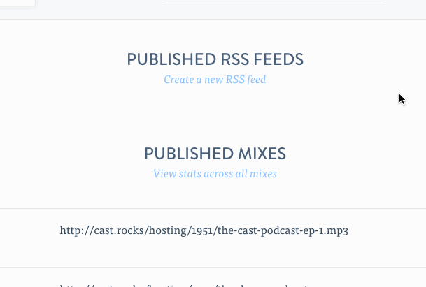 Cast will walk you through the steps to creating a new RSS feed